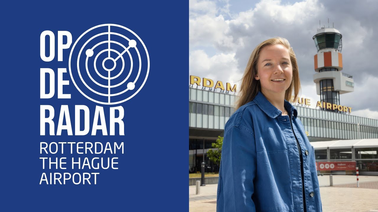 Op de Radar op Rotterdam The Hague Airport